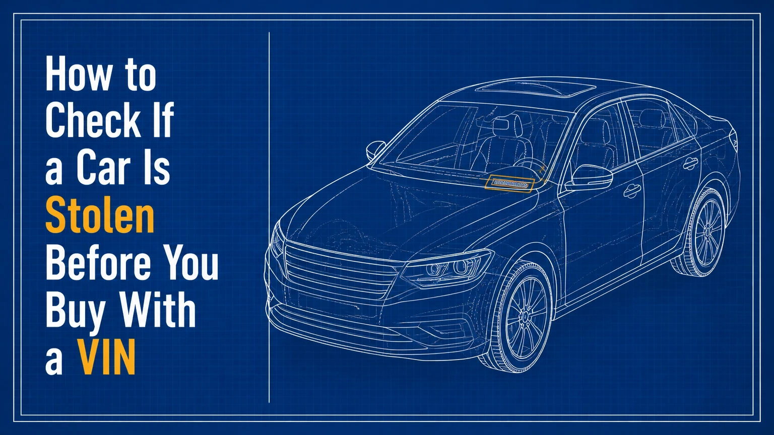 how to check if a car is stolen before you buy with a vin